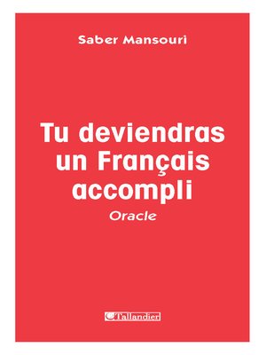 cover image of Tu deviendras un Français accompli